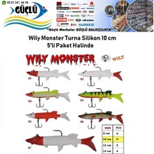 Wily Turna Silikonu 10 cm Wily Monster 5’li Paket Renk:2