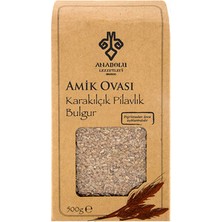 Anadolu Lezzetleri Amik Ovası Karakılçık Pilavlık Bulgur 500 gr