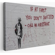 Harita Sepeti Banksy, Ilk Başta Başarılı Olamazsanız, Hava Saldırısı Yapın, Kanvas TABLO-5005