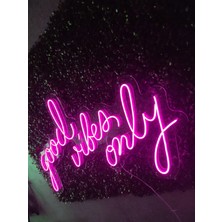 Dekoraven Good Vibes Only Neon LED Tabela Dekoratif AYDINLATMA(80X45CM)