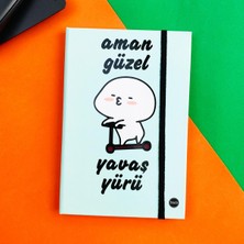 Giftmoda Aman Güzel Yavaş Yürü Tasarımlı Lastikli Defter