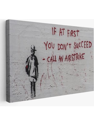 Harita Sepeti Banksy, Ilk Başta Başarılı Olamazsanız, Hava Saldırısı Yapın, Kanvas TABLO-5005