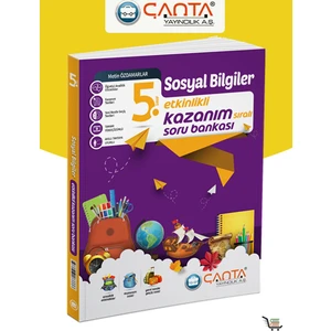 Çanta Yayınları 5. Sınıf Sosyal Bilgiler Etkinlikli Kazanım Soru Bankası