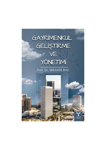 Gayrimenkul Geliştirme ve Yönetimi - İbrahim Baz