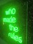 Who Made The Rules Neon LED TABELA(50X50CM) 1