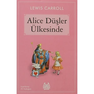 Alice Düşler Ülkesinde-Lewis Carroll