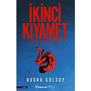 İkinci Kıyamet - Güneşin Doğduğu Yer - Buğra Gülsoy