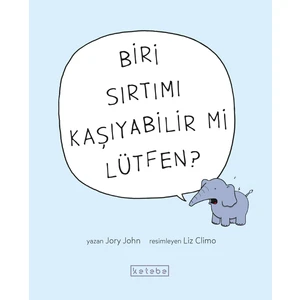 Biri Sırtımı Kaşıyabilir mi Lütfen? - Jory John