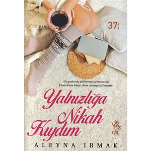 Yalnızlığa Nikah Kıydım