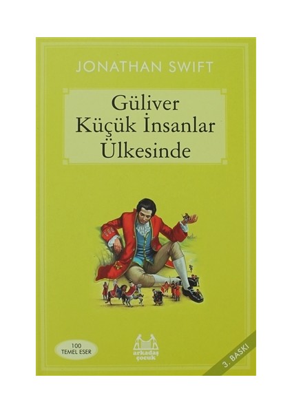 Guliver Küçük İnsanlar Ülkesinde - Jonathan Swift