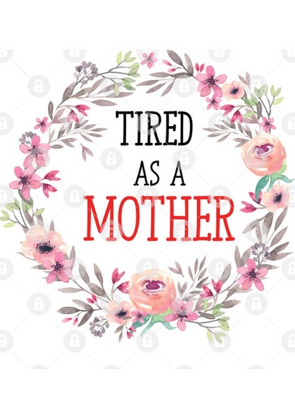 Tired As A Mother Cute Mother Design Kupa Bardak