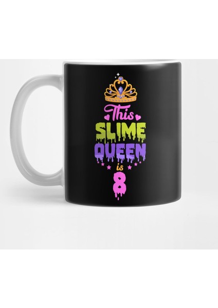 This Slime Queen Is 8, Slime Queen 8Th Birthday, Slime Birthday Party Kupa Bardak