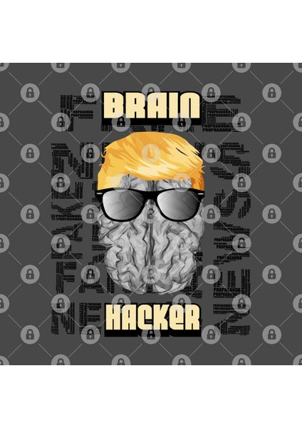 Brain Hacker President Fake News T Kupa Bardak