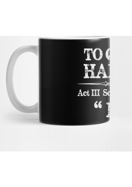 Stage Manager Actor Theatre Gifts - Shakespeare Hamlet Quote Kupa Bardak