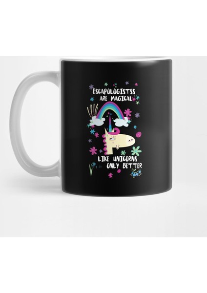 Escapologistss Are Magical Like Unicorns Only Better Kupa Bardak