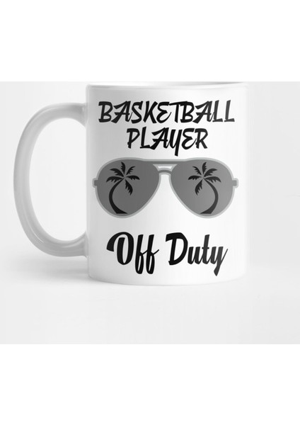 Off Duty Basketball Player Funny Summer Vacation Kupa Bardak