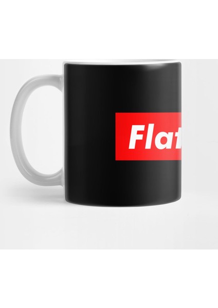 Flatearth - The Earth İs Flat: A Funny Conspiracy Theory Kupa Bardak