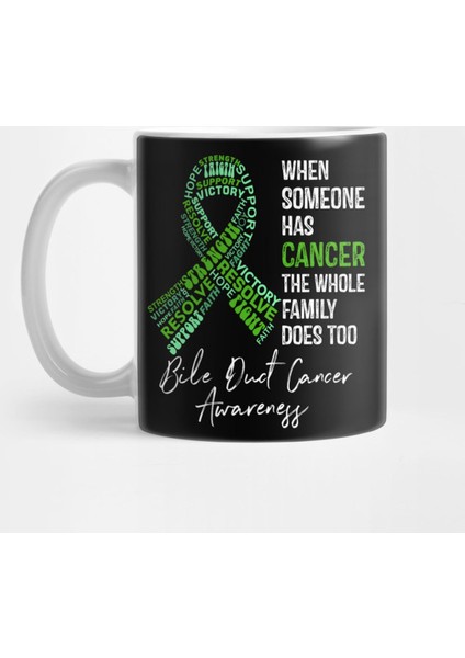 When Someone Has Cancer The Whole Family Does Too Bile Duct Cancer Awareness Kupa Bardak
