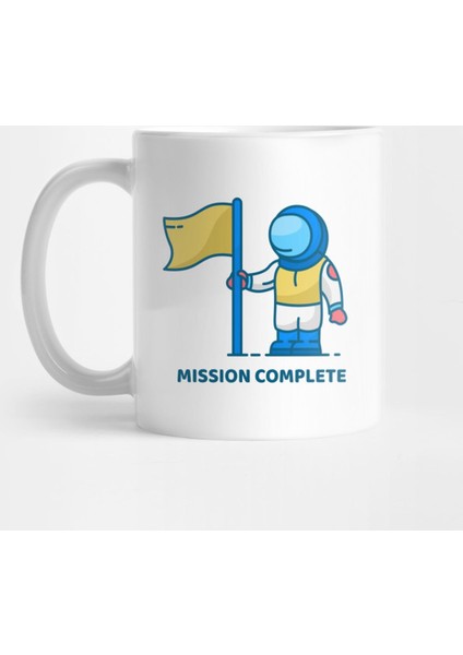 Mission Complete Astronaut Kupa Bardak