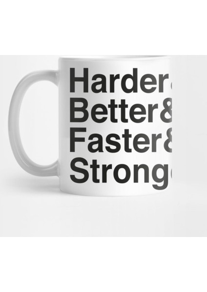 Harder & Better & Faster & Stronger. (Black Version) Kupa Bardak