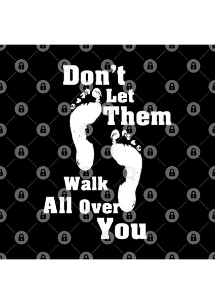Don'T Let Them Walk All Over You Kupa Bardak