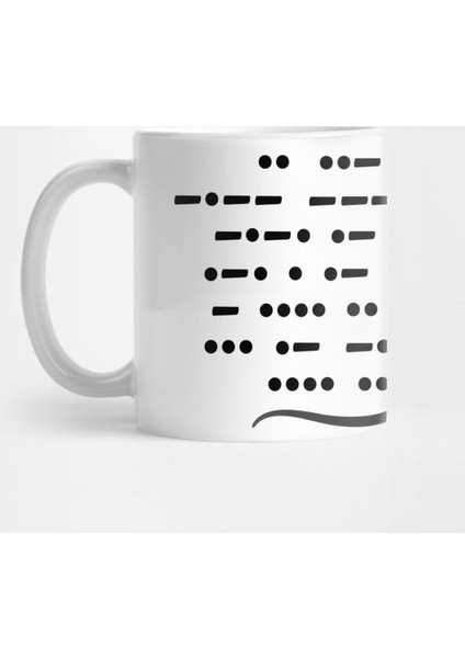 Morse Code, İf You Can Read This, Say Hi! Kupa Bardak