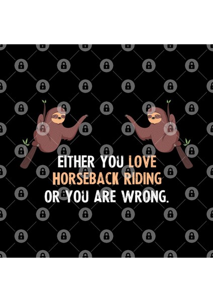 Either You Love Horseback Riding Or You Are Wrong - With Cute Sloths Hanging Kupa Bardak