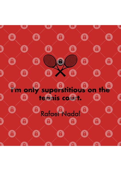 I'M Only Superstitious On The Tennis Court. Rafael Nadal Kupa Bardak