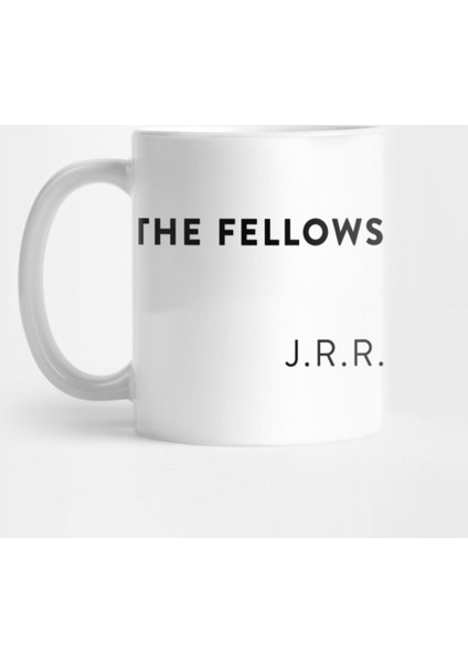 The Fellowship Of The Ring — J.R.R. Tolkien Kupa Bardak