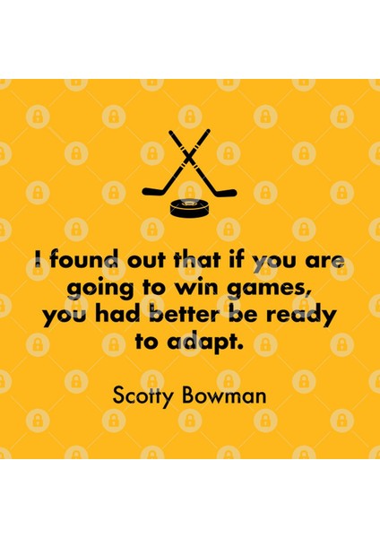 I Found Out That İf You Are Going To Win Games,You Had Better Be Ready To Adapt. Scotty Bowman Kupa Bardak