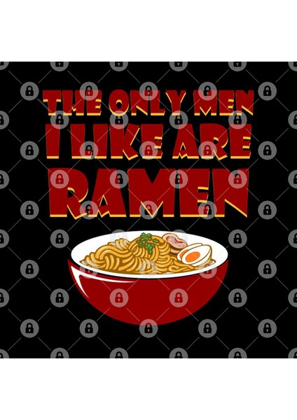 The Only Men I Like Are Ramen Noodles Kupa Bardak
