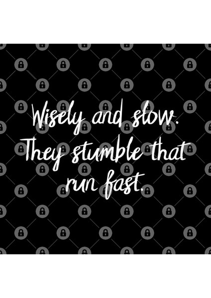 Wisely And Slow Run Fast Shakespeare Quote Romeo & Juliet Kupa Bardak
