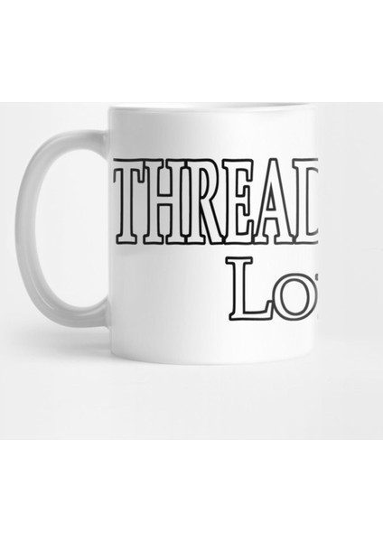 Threadnought Lolyer Kupa Bardak