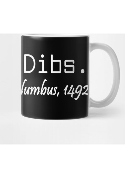 Dibs Columbus 1492 Kupa Bardak