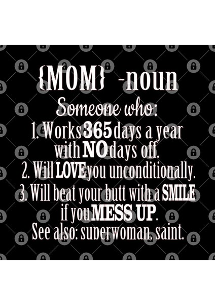 Mom Definition Someone Who Works 365 Days A Year No Days Off Kupa Bardak