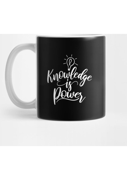 Knowledge Is Power' Education Kupa Bardak