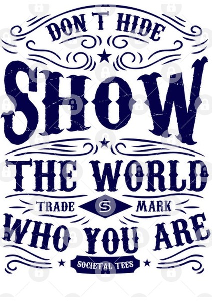 Don'T Hide Show The World Trade Mark Who You Are Societal Tees Kupa Bardak