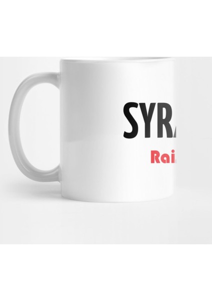 Syracuse Raised Me New York Kupa Bardak