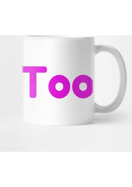 Metoo #Metoo And #Metoo 2.0 Awareness Gifts For Women Men Kupa Bardak