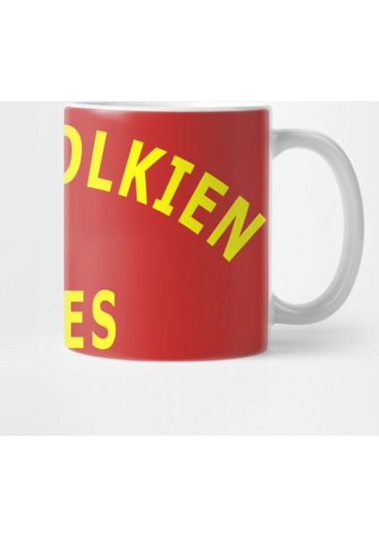 Jrr Tolkien Rules Kupa Bardak