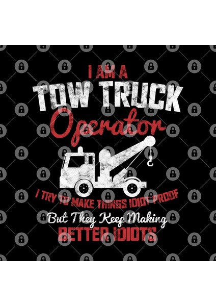 I Am A Tow Truck Operator I Try To Make Thıngs Idıot Proof But They Keep Makıng Better Idıots Kupa Bardak