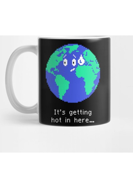 Funny Global Warming & Climate Change Earth Kupa Bardak