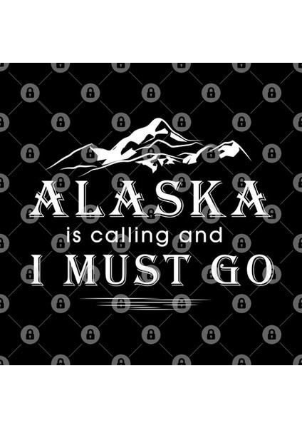 Alaska Is Calling And I Must Go Kupa Bardak