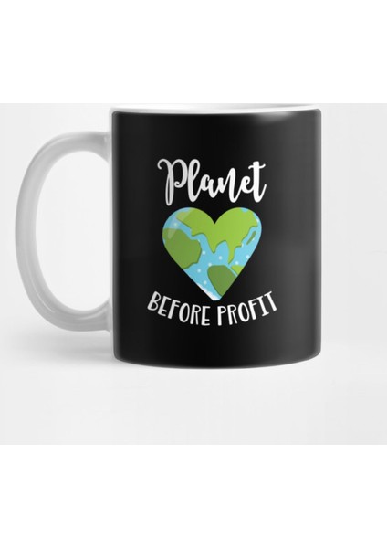 Planet Before Profit Earth Day Product Kupa Bardak