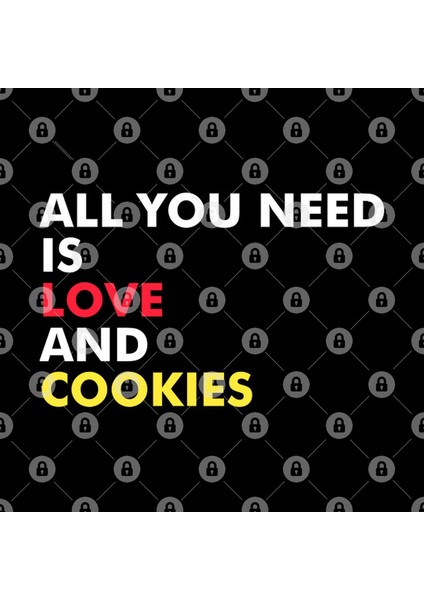 All You Need Is Love And Cookies Kupa Bardak