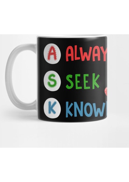 Always Seek Knowledge Kupa Bardak
