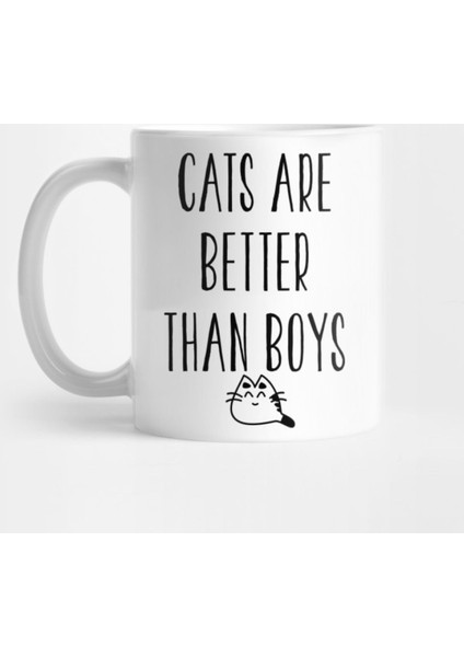 Cats Are Better Than Boys Kupa Bardak