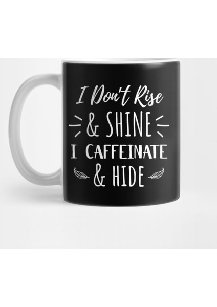 Hide Caffeinate Design Kupa Bardak