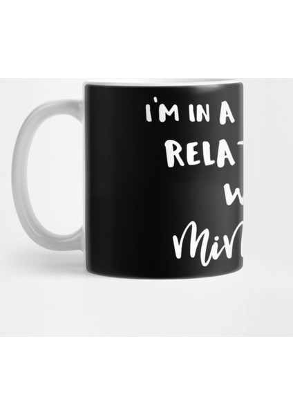 Mimosas I'M İn A Committed Relationship With Mimosas Kupa Bardak