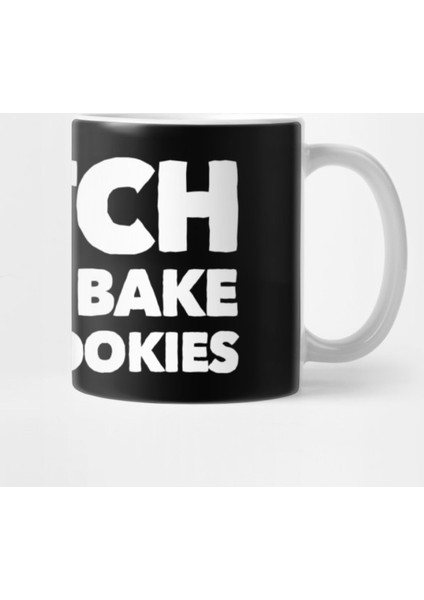 Witch Better Bake Some Cookies! Easy Halloween Costume Kupa Bardak